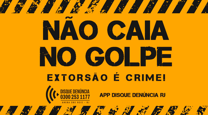 uploaded/imgs/noticias/9_11_2022__2_Camoanha Angra - Maior.jpg = Disque DenÃºncia Angra faz alerta contra crime de extorsÃ£o